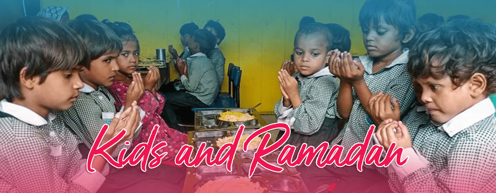Kids And Ramadan